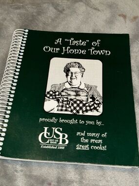 A “Taste” Of Our Home Town CUSB Bank Cookbook